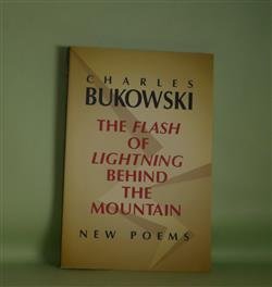 画像1: The Flash of Lightning Behind the Mountain: New Poems　Charles Bukowski（チャールズ・ブコウスキー）　著