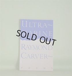 画像1: Ultramarine: Poems　Raymond Carver（レイモンド・カーヴァー）　著