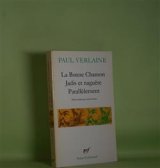 画像: La Bonne Chanson Jadis et naguere Parallelement　Paul Verlaine（ポール・ヴェルレーヌ）　著