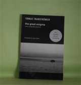 画像: Great Enigma: New Collected Poems　 Tomas Transtromer（トーマス・トランストロンメル）著/ Robin Fulton　訳