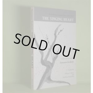 画像: THE SINGING HEART―An Anthology of Japanese Poems(1900s-1960s)　Yamamoto Kenkichi（山本健吉）　編/William I.Elliott、Nishihara Katsumasa（西原克政）　訳
