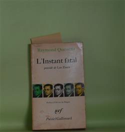 画像1: L'instant fatal　Raymond Queneau（レーモン・クノー）